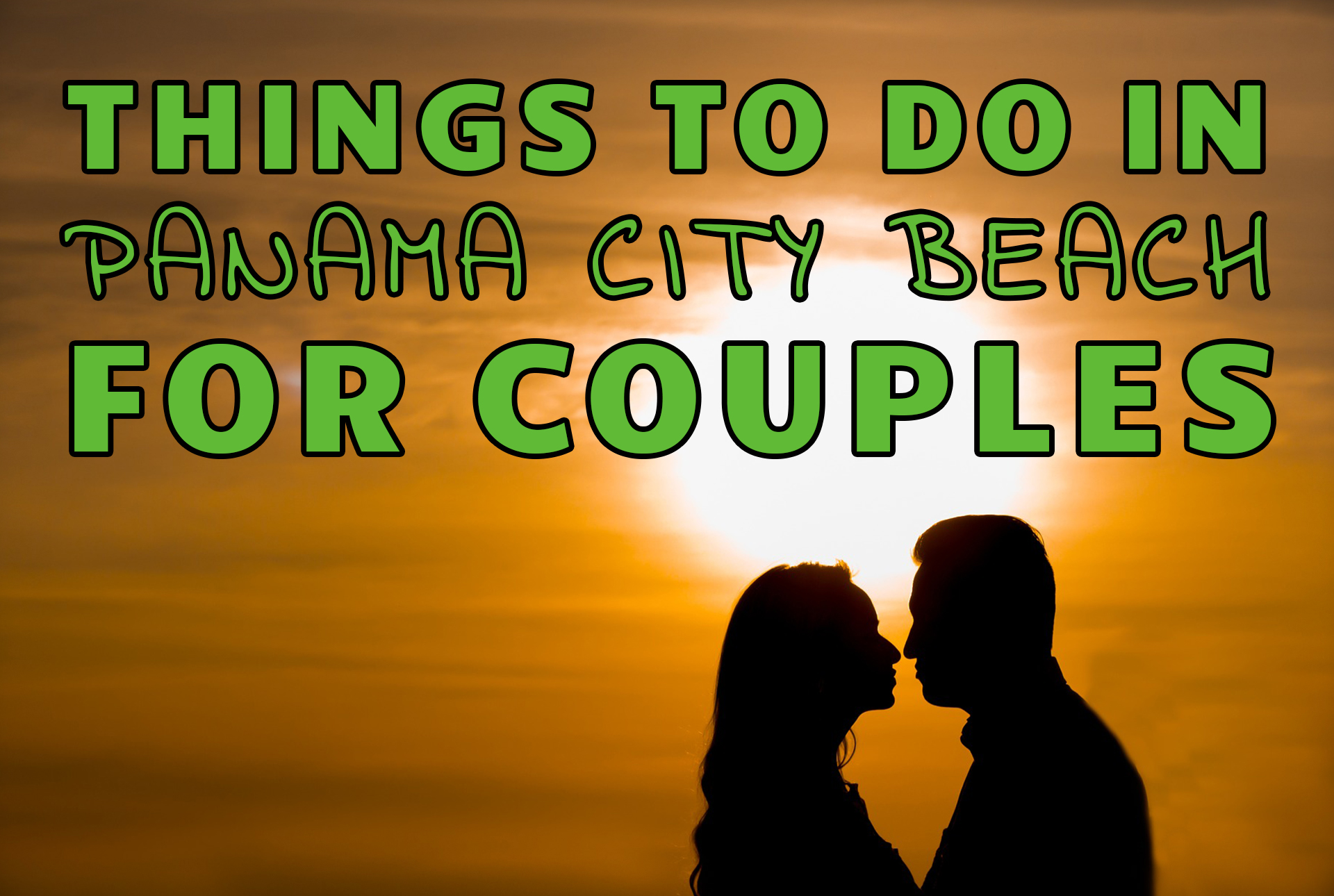 "Things to do in Panama City Beach for Couples" over a couple's silhouette in front of a sun